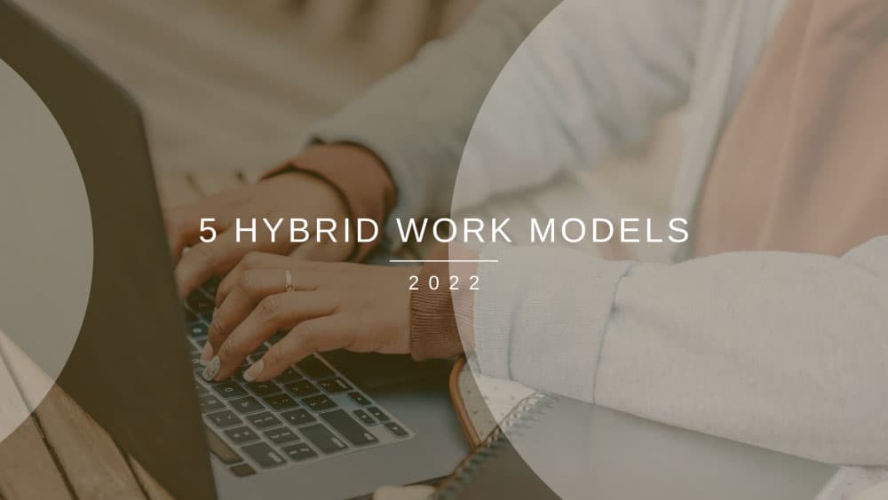 5 hybrid work models