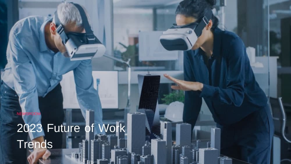 2023 Future of Work trends